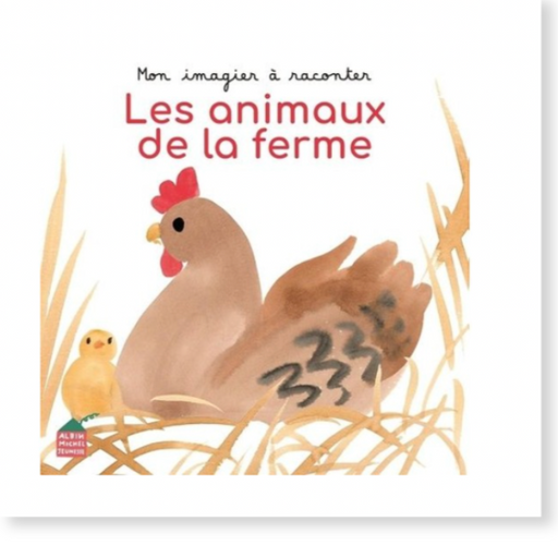 Les Animaux de la ferme par Edition Albin Michel - Promotions | Jourès