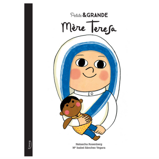 Livre - Mère Teresa - Collection Petite & Grande par Kimane Editions - Cadeaux 25 euros et moins | Jourès
