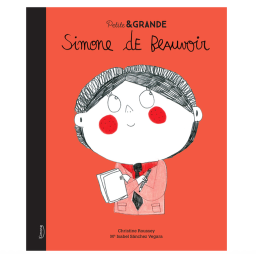 Livre - Simone de Beauvoir - Collection Petite & Grande par Kimane Editions - Cadeaux 25 euros et moins | Jourès