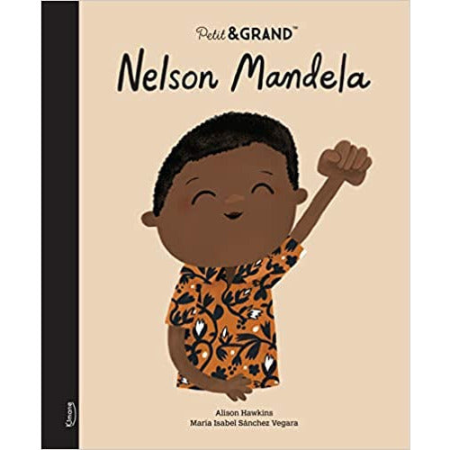 Livre - Nelson Mandela - Collection Petit & Grand par Kimane Editions - La sélection Jourès x Babyatoutprix | Jourès