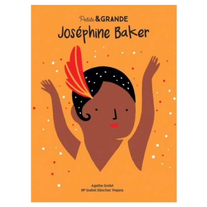 Livre - Josephine Baker - Collection Petite & Grande par Kimane Editions - 1 à 3 ans | Jourès